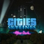 cities skylines after dark